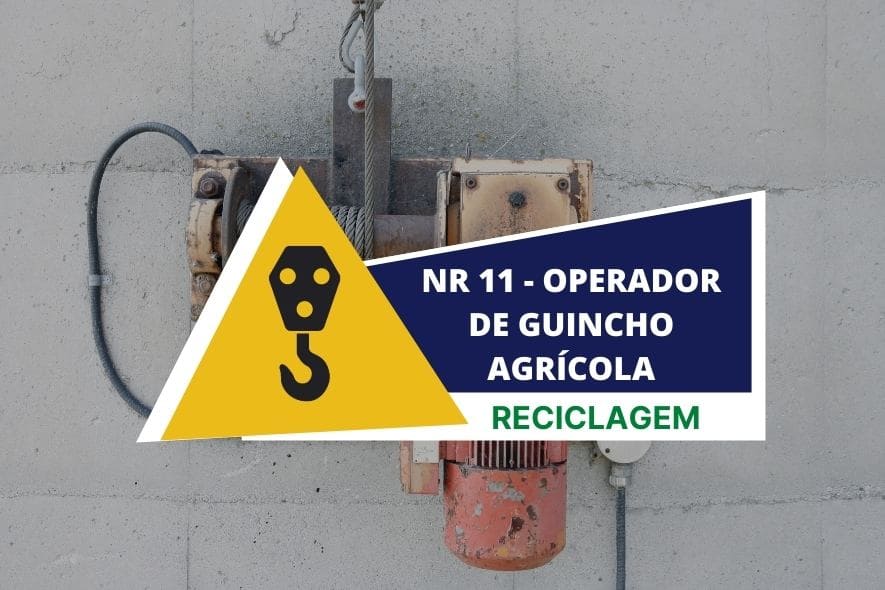 NR 11 – Operador de Guincho Agrícola – Reciclagem