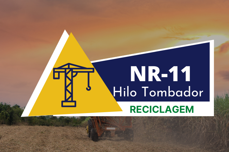 NR 11 – Hilo Tombador – Reciclagem