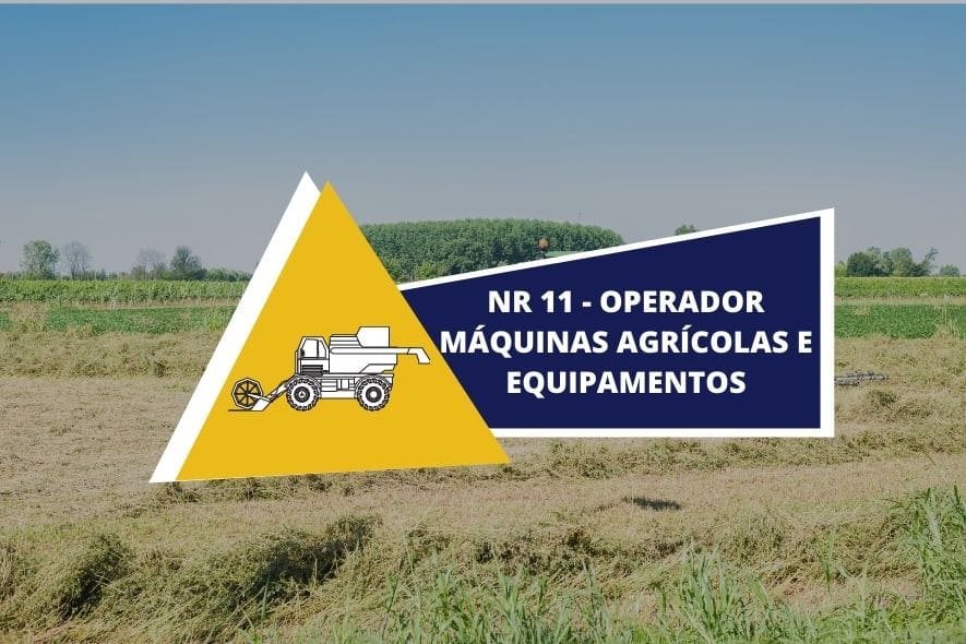 NR 11 – Operador Máquinas Agrícolas e Equipamentos